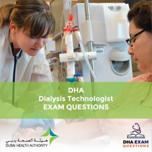 DHA Dialysis Technologist Exam Questions