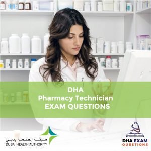 DHA Pharmacy Technician Exam Questions