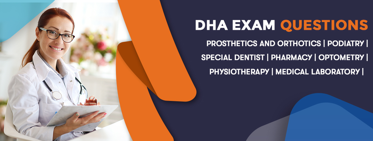 DHAEXAMQUESTIONS - QUESTIONS FOR DHA LICENSE EXAM