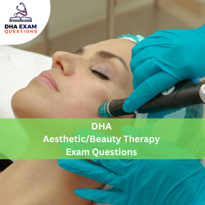 DHA Aesthetic/Beauty Therapy Exam Questions
