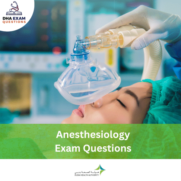 DHA Anesthesiology Exam Questions