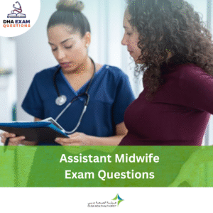 DHA Assistant Midwife Exam Questions