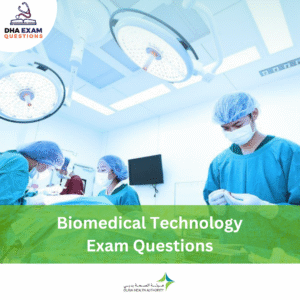 DHA Biomedical Technology Exam Questions