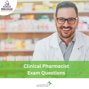 DHA Clinical Pharmacist Exam Questions