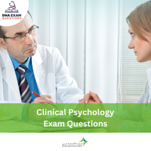 DHA Clinical Psychology Exam Questions