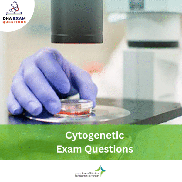 DHA Cytogenetic Exam Questions