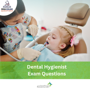 DHA Dental Hygienist Exam Questions