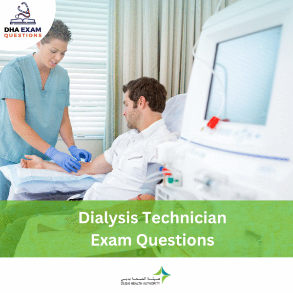 DHA Dialysis Technician Exam Questions