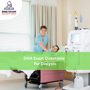 DHA Exam Questions for Dialysis