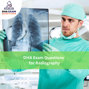 DHA Exam Questions for Radiography