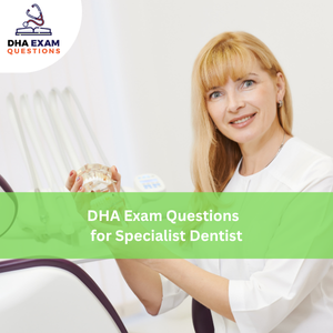 DHA Exam Questions for Specialist Dentist