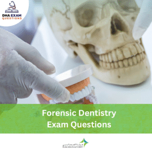 DHA Forensic Dentistry Exam Question
