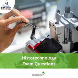 DHA Histotechnology Exam Question