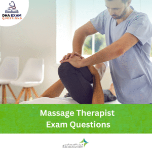 DHA Massage Therapist Exam Questions