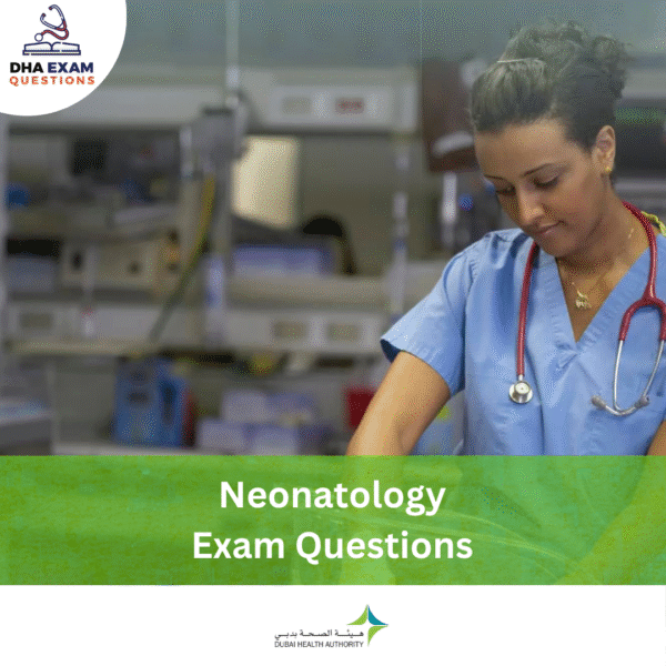 DHA Neonatology Exam Questions