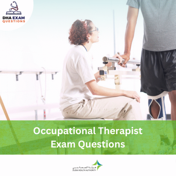 DHA Occupational Therapist Exam Questions