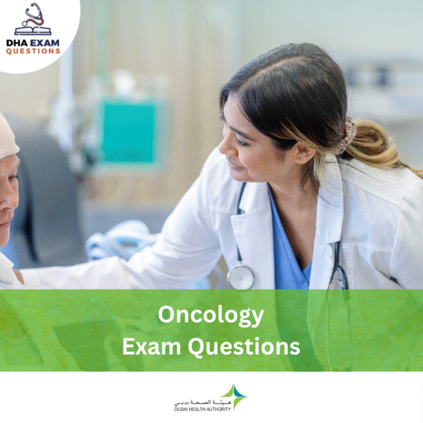 DHA Oncology Exam Questions