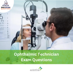 DHA Ophthalmic Technician Exam Questions
