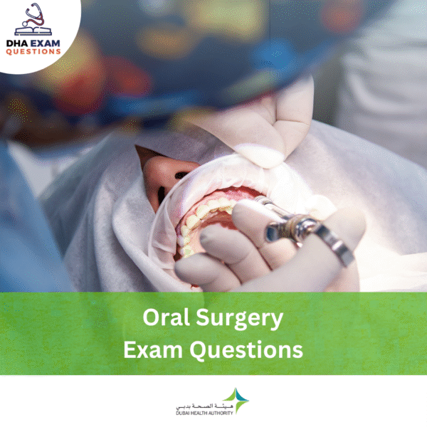 DHA Oral Surgery Exam Questions