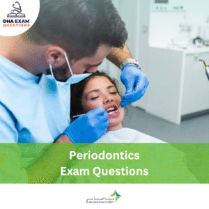 DHA Periodontics Exam Questions