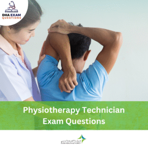 DHA Physiotherapy Technician Exam Questions
