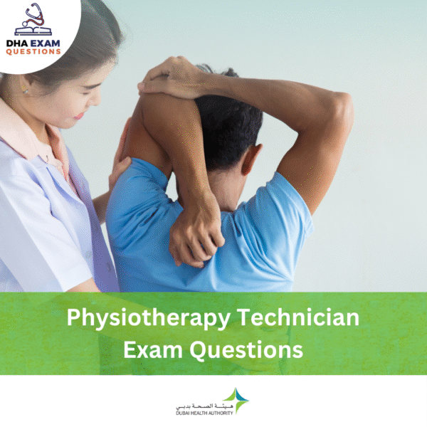 DHA Physiotherapy Technician Exam Questions