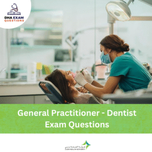 DHA General Practitioner Dentist Exam Questions