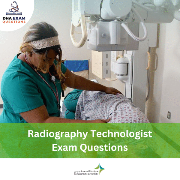 DHA Radiography Technologist Exam Questions