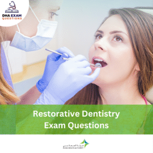 DHA Restorative Dentistry Exam Questions