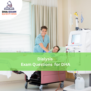 Dialysis Exam Questions for DHA