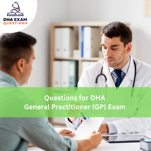 Questions for DHA General Practitioner (GP) Exam