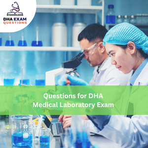 Questions for DHA Medical Laboratory Exam