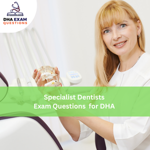 Specialist Dentist Exam Questions for DHA